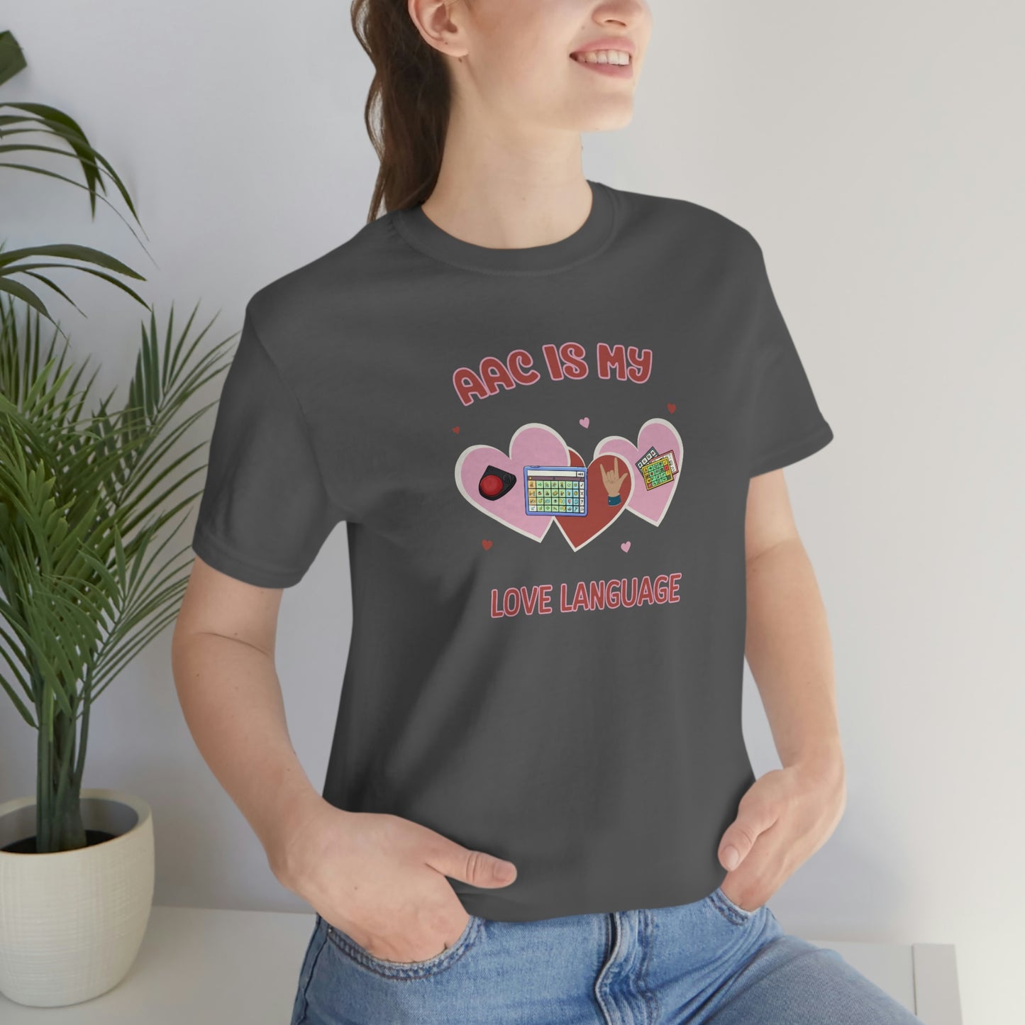 Valentine's Day AAC is My Love Language Tee Shirt for the SLP, SLPA, Educator, and Communication Champion