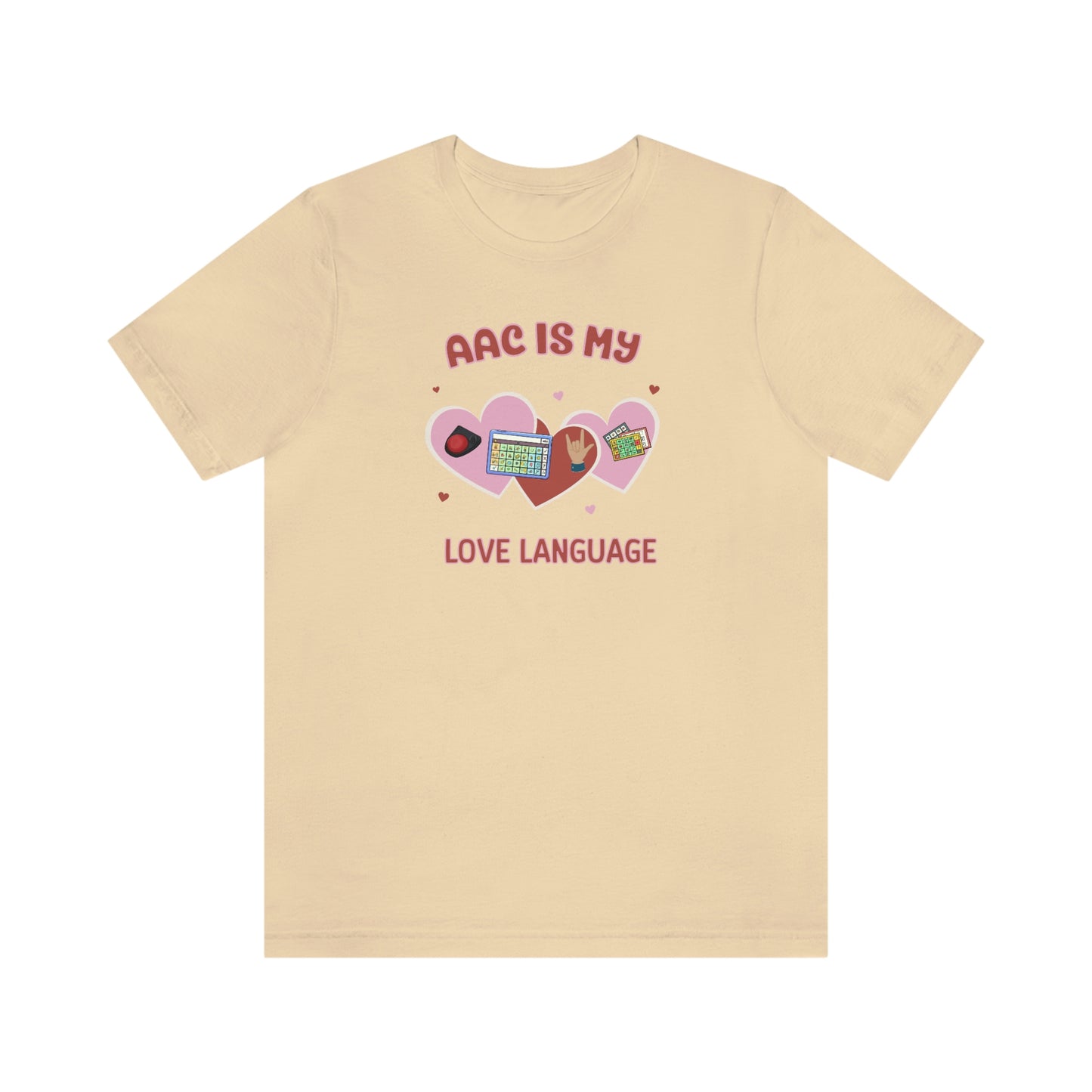 Valentine's Day AAC is My Love Language Tee Shirt for the SLP, SLPA, Educator, and Communication Champion