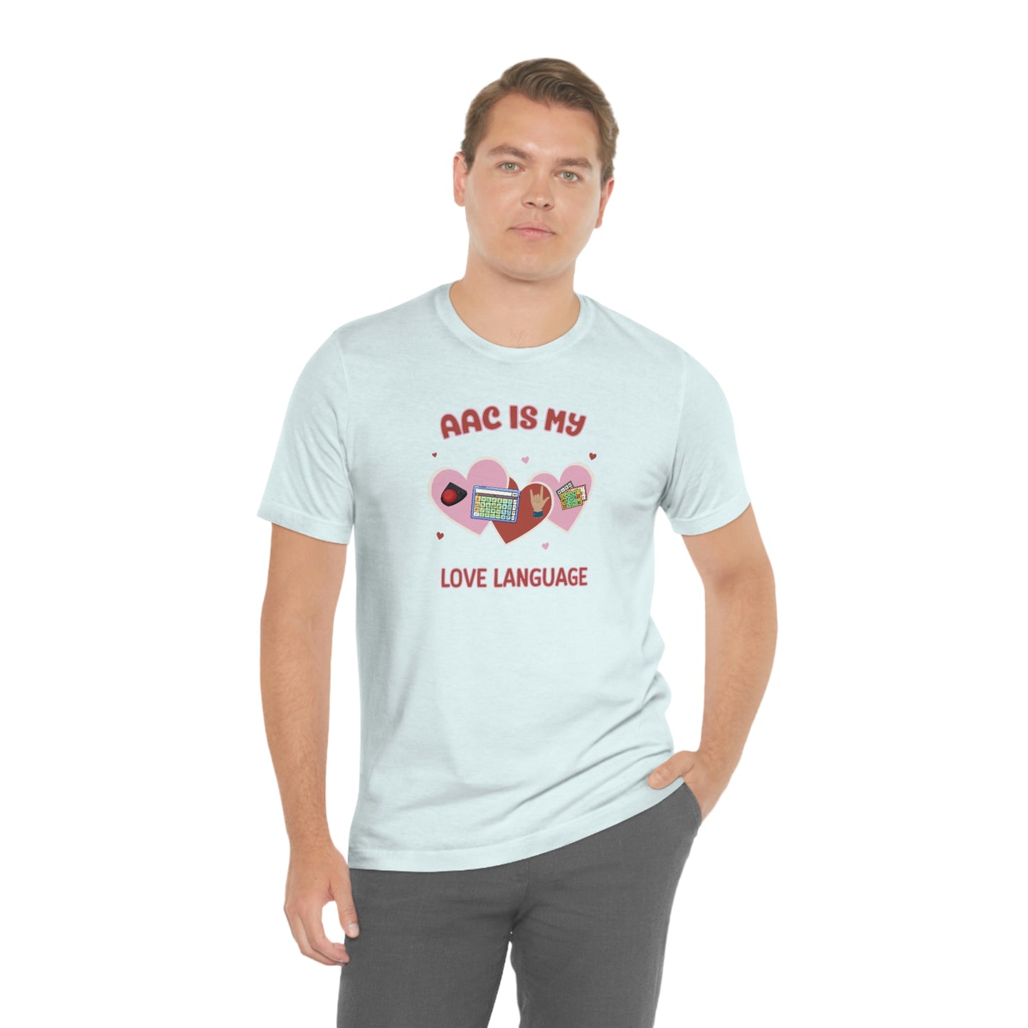 Valentine's Day AAC is My Love Language Tee Shirt for the SLP, SLPA, Educator, and Communication Champion
