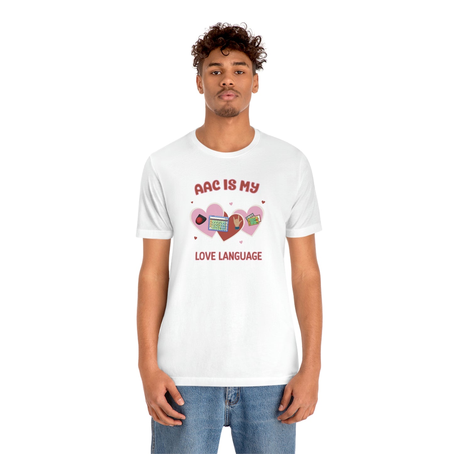 Valentine's Day AAC is My Love Language Tee Shirt for the SLP, SLPA, Educator, and Communication Champion