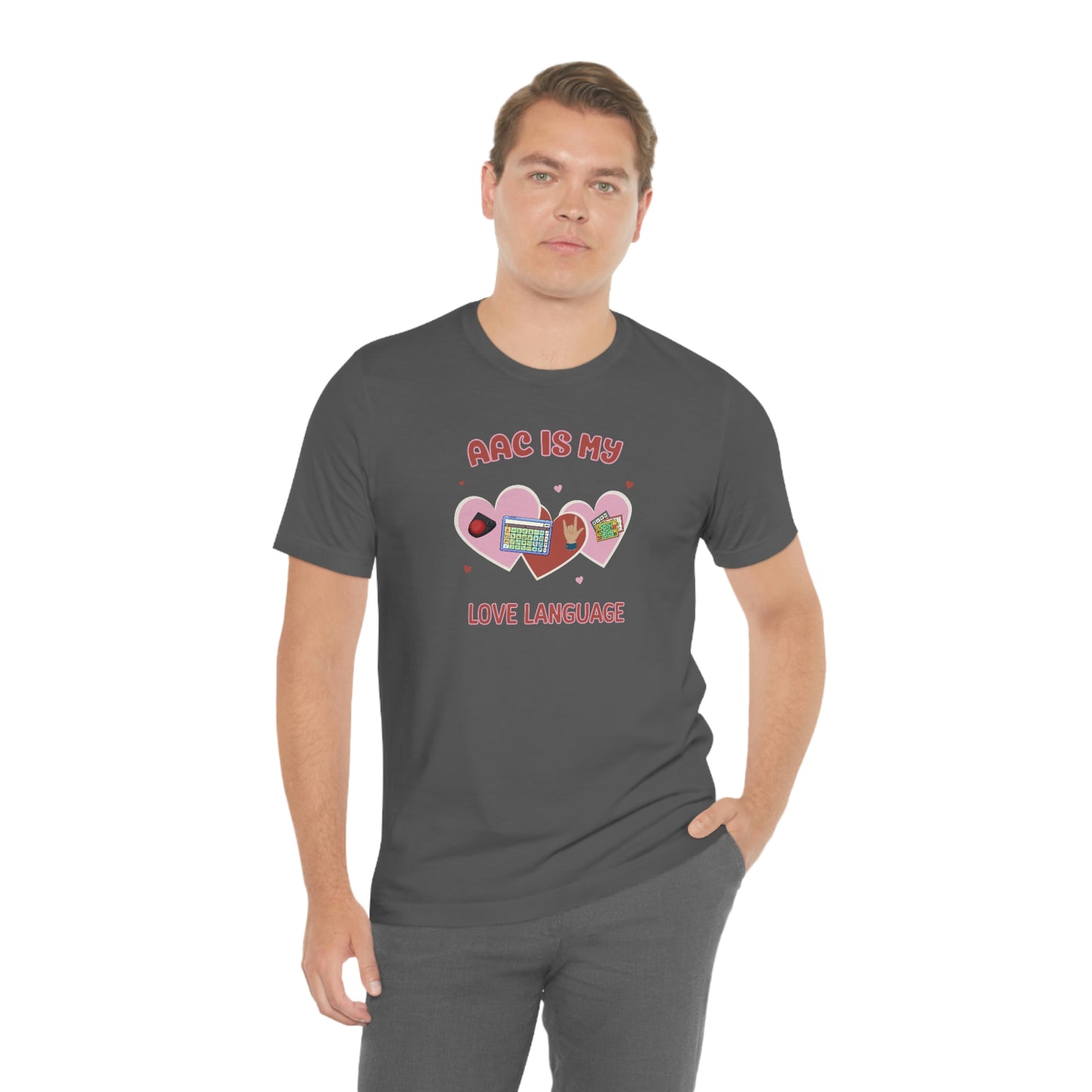 Valentine's Day AAC is My Love Language Tee Shirt for the SLP, SLPA, Educator, and Communication Champion