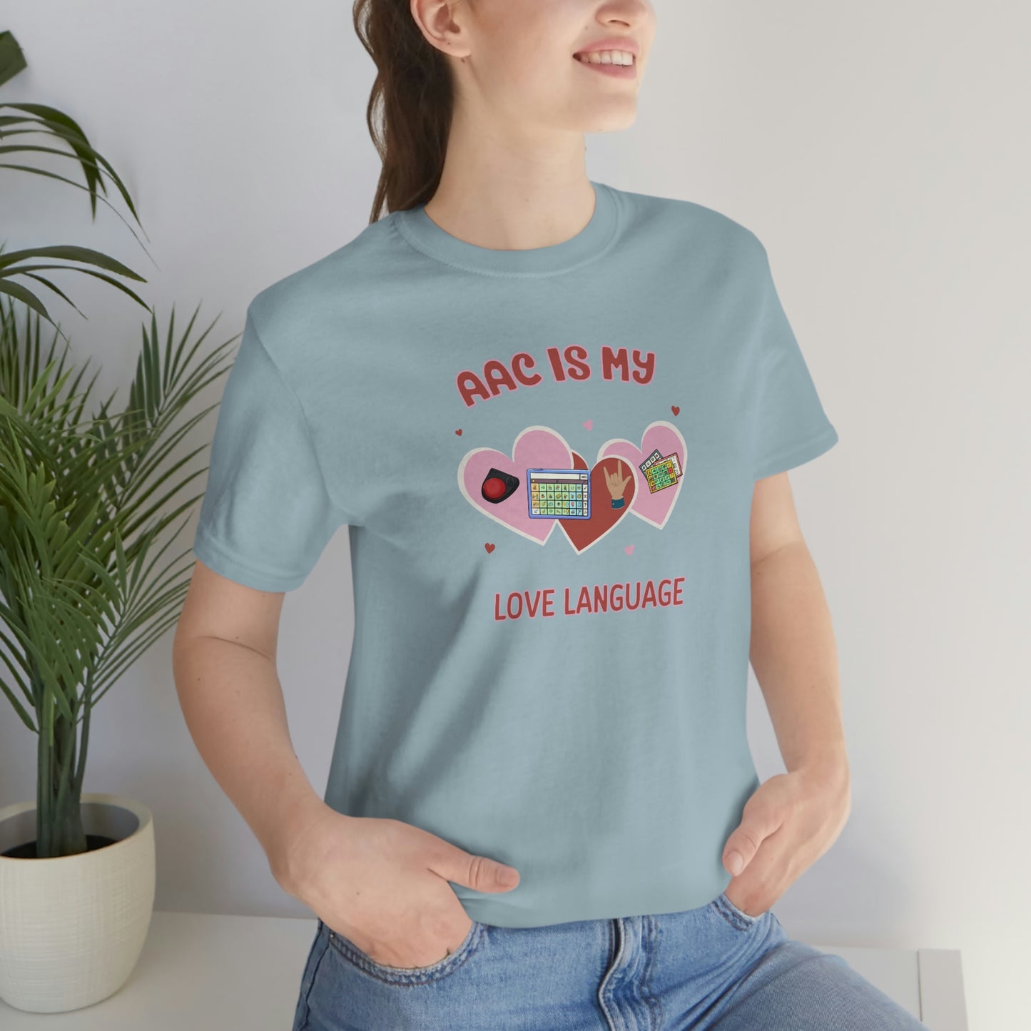 Valentine's Day AAC is My Love Language Tee Shirt for the SLP, SLPA, Educator, and Communication Champion