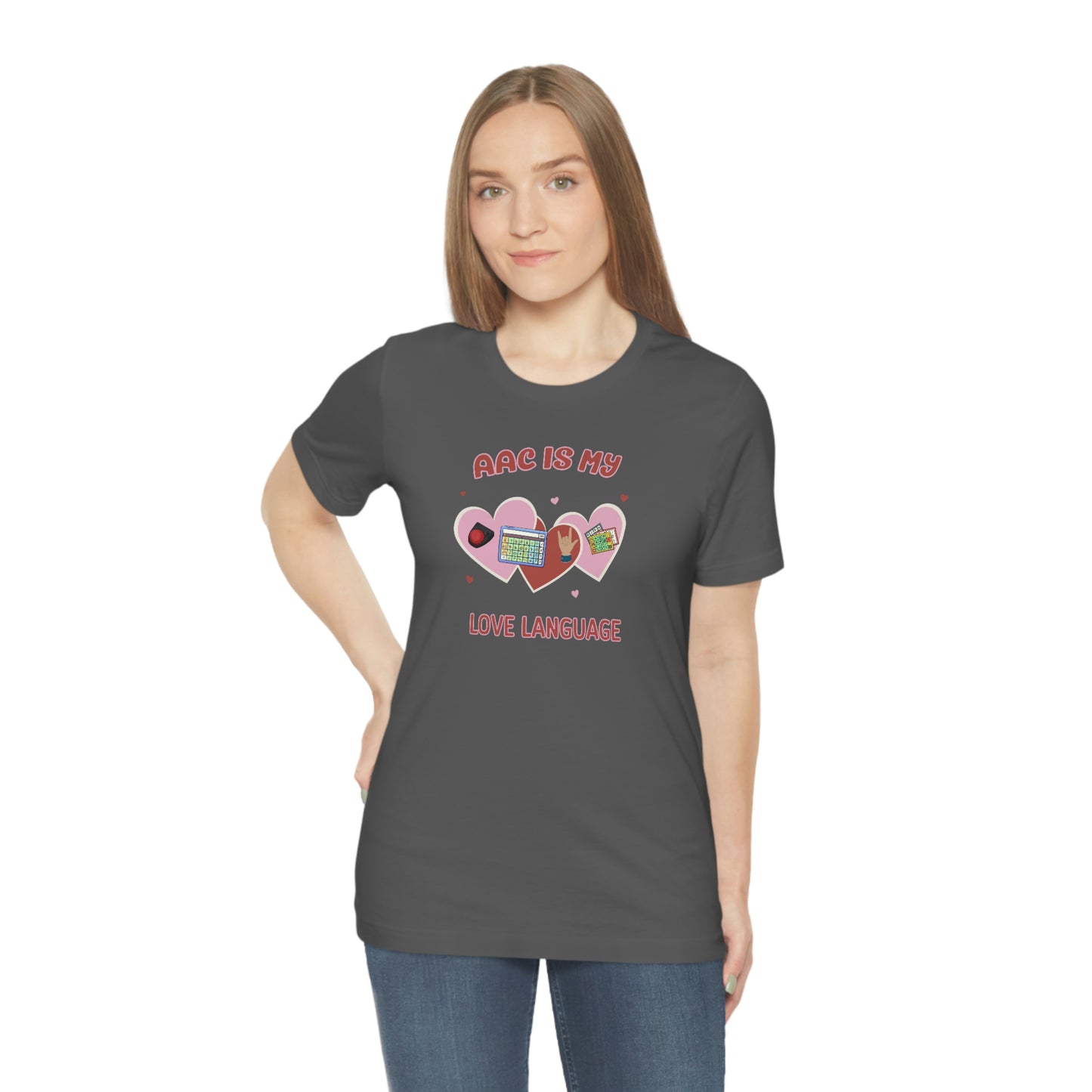 Valentine's Day AAC is My Love Language Tee Shirt for the SLP, SLPA, Educator, and Communication Champion