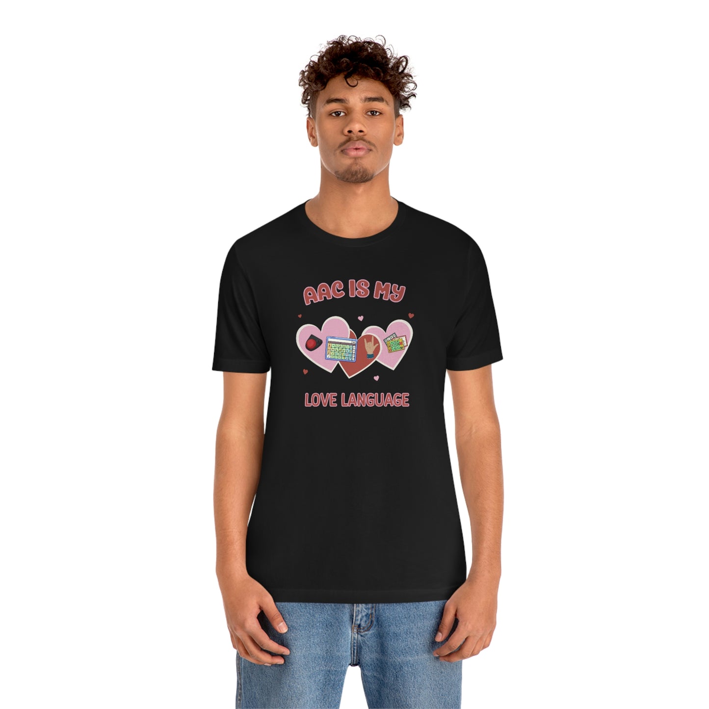 Valentine's Day AAC is My Love Language Tee Shirt for the SLP, SLPA, Educator, and Communication Champion
