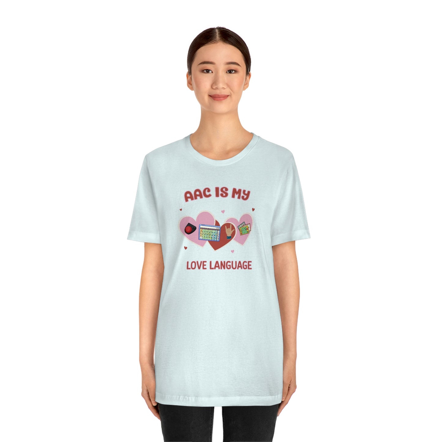 Valentine's Day AAC is My Love Language Tee Shirt for the SLP, SLPA, Educator, and Communication Champion