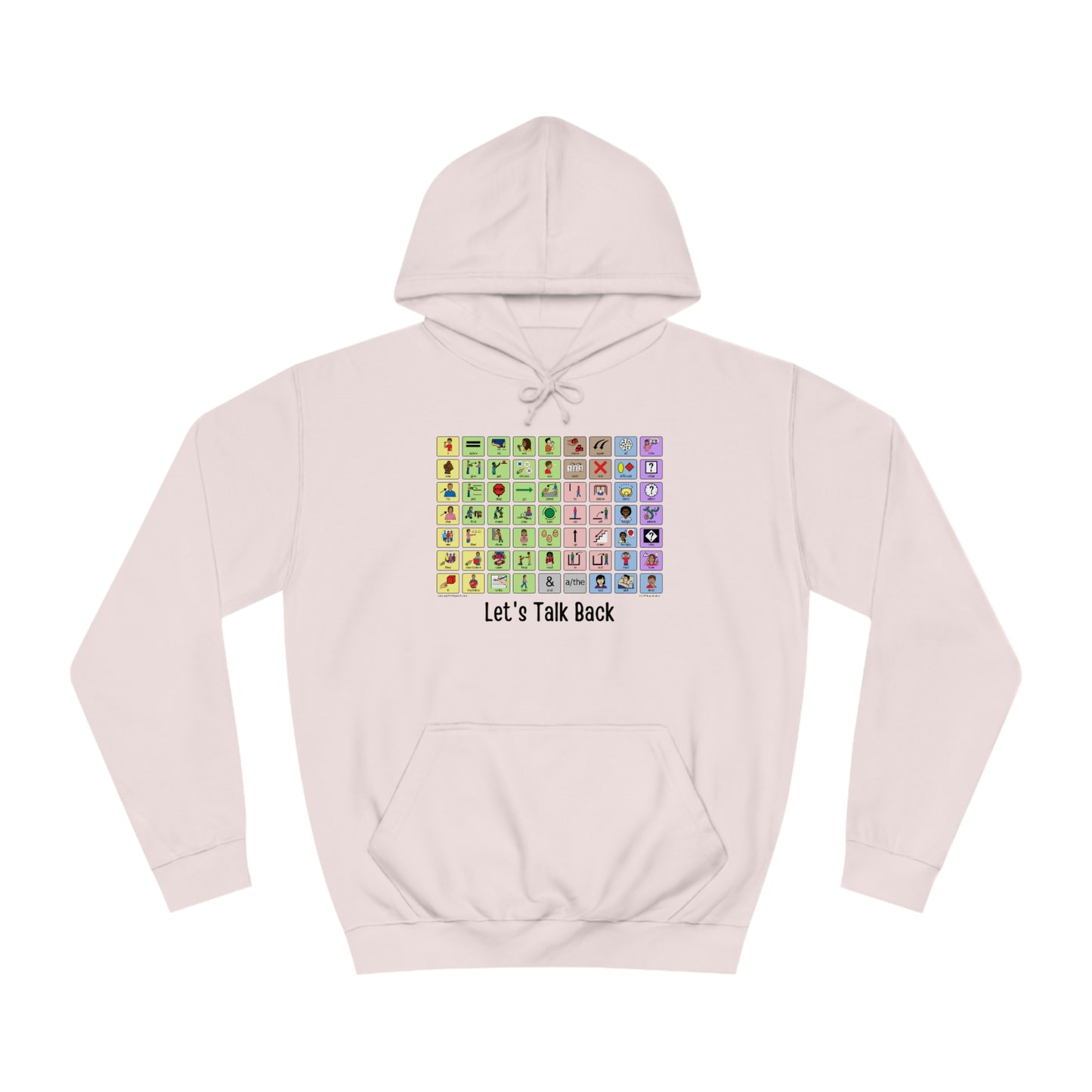 Talk Back with AAC a Unisex College Hoodie