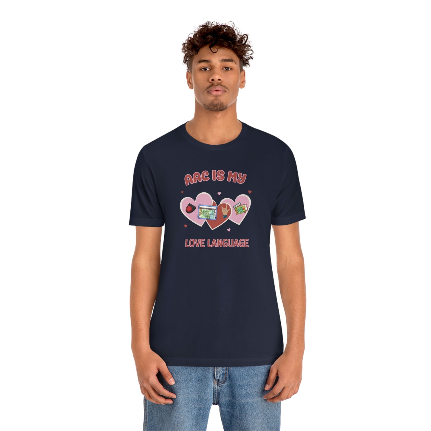 Valentine's Day AAC is My Love Language Tee Shirt for the SLP, SLPA, Educator, and Communication Champion