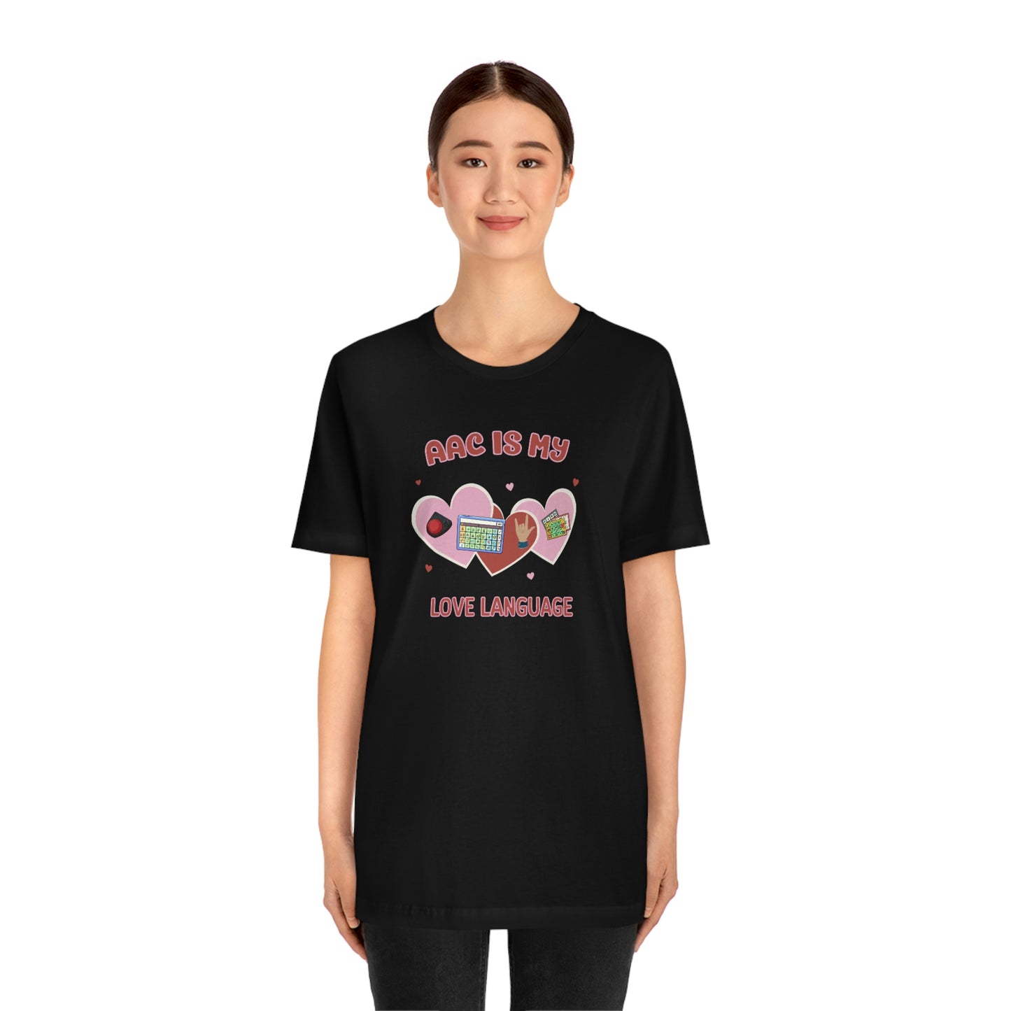 Valentine's Day AAC is My Love Language Tee Shirt for the SLP, SLPA, Educator, and Communication Champion