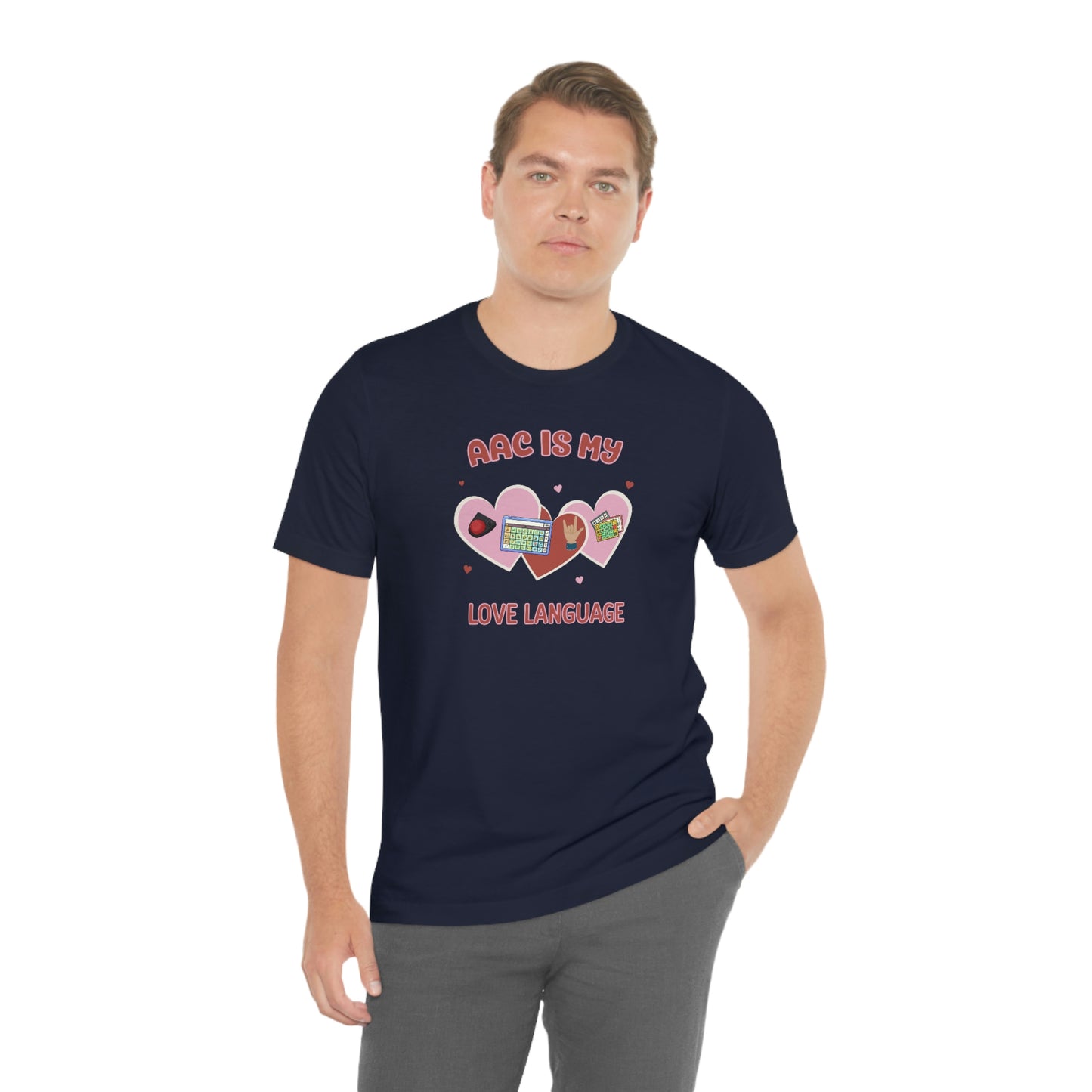 Valentine's Day AAC is My Love Language Tee Shirt for the SLP, SLPA, Educator, and Communication Champion