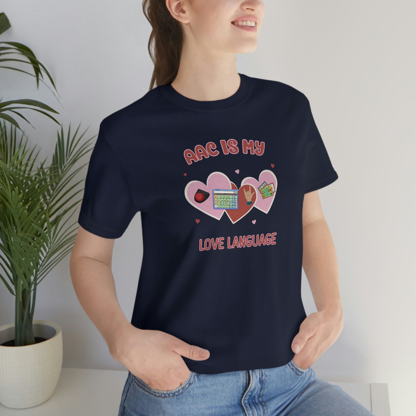 Valentine's Day AAC is My Love Language Tee Shirt for the SLP, SLPA, Educator, and Communication Champion