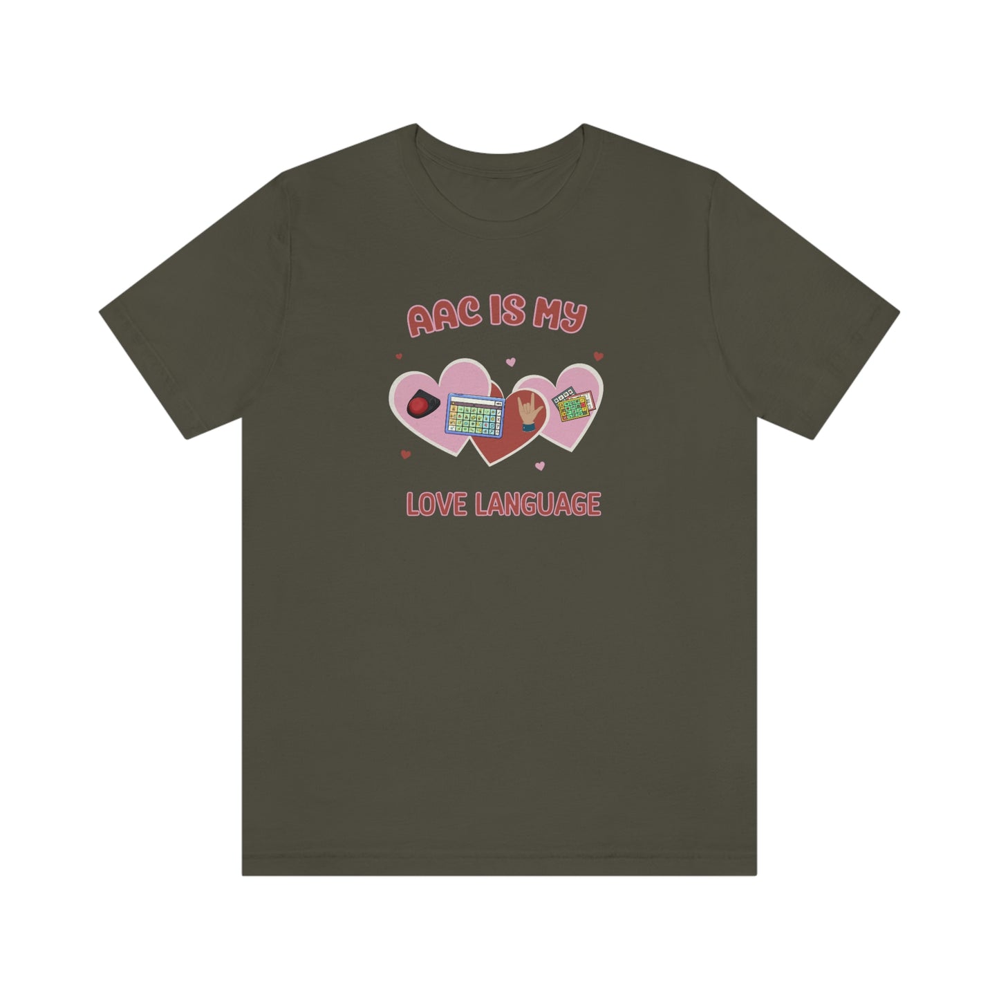 Valentine's Day AAC is My Love Language Tee Shirt for the SLP, SLPA, Educator, and Communication Champion